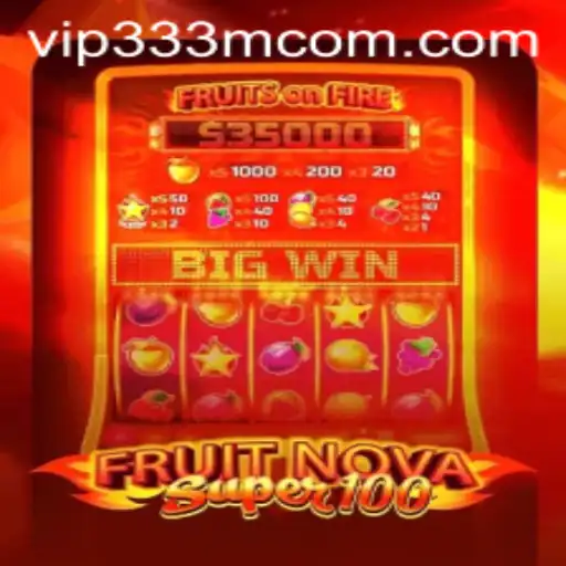 Exploring the Exciting World of FruitNovaSuper100 and Its Thrilling Gameplay